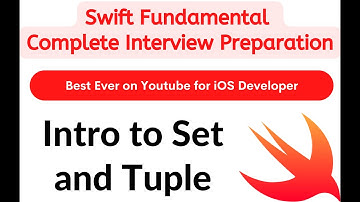 L10 - Intro to Set and Tuple  in swift [Hindi]