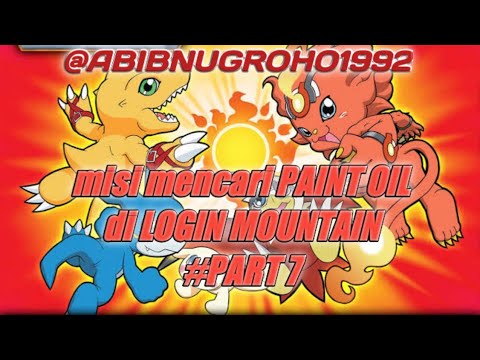 DIGIMON WORLD DAWN: Misi mencari PAINT OIL di LOGIN MOUNTAIN PART 7 - game NDS #DIGIMONWORLDDAWN