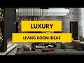 45+ Awesome Luxury Living Room Ideas We love!