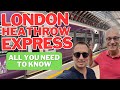 London heathrow Express - The fastest way from Heathrow Airport to central London