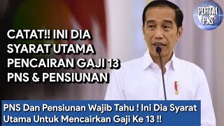 PNS Dan Pensiunan Wajib Tahu ! Ini Dia Syarat Utama Pencairan Gaji Ke 13 !!