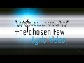 Worldview  the chosen few lyric