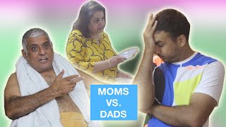 Moms Vs. Dads ⎜Super Sindhi