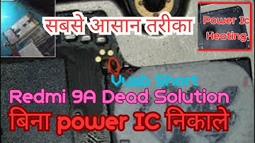 Redmi 9A Dead | CPU VUSB Short Fix | Power IC Heat Problem Solved 🔥 (Technical Explanation)