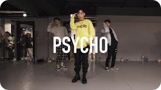 Psycho - Post Malone ft. Ty Dolla $ign / Koosung Jung Choreography chords