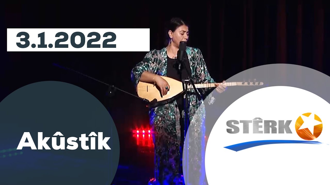 Akustîk - 3.1.2022