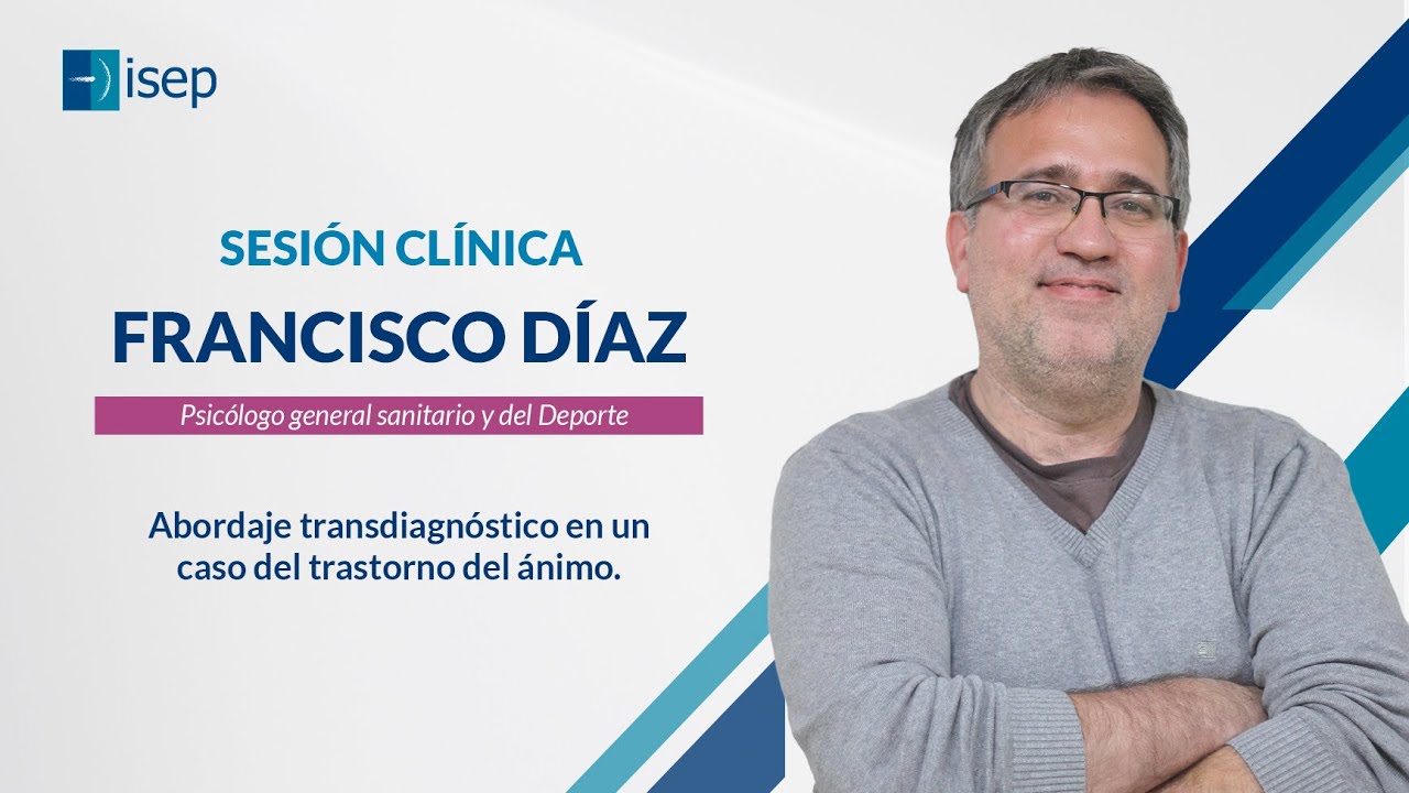Abordaje transdiagnóstico en un caso del trastorno del ánimo - Francisco Díaz