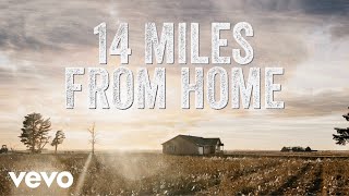 Red Shahan - 14 Miles From Home (Lyric Video)