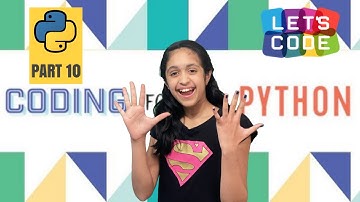 Coding in Python Part 10