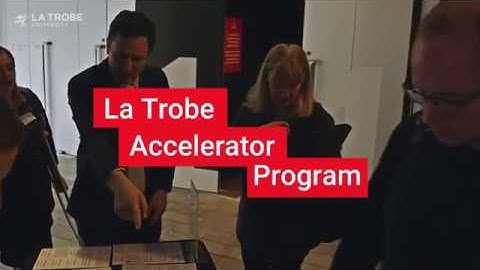 La Trobe Accelerator Program