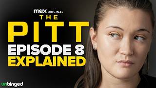 THE PITT Season 2 Episode 8 Breakdown & Ending Explained | Full Episode Recap