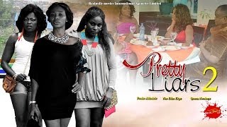 Pretty Liars 2 - 2014 Latest Nigerian Nollywood Movies