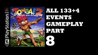 Tomba! 2: The Evil Swine Return All 133+4 Events Gameplay | Part 8 - Donglin Forest