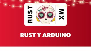 RustMX - Rust y Arduino