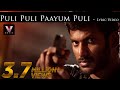 Paayum puli  puli puli paayum puli  lyric  d imman  vishal  kajal aggarwal  suseenthiran