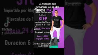 Pronto iniciamos certificación (intermedio/acanzado) para instructores (as) de Step, Centro CDMX.