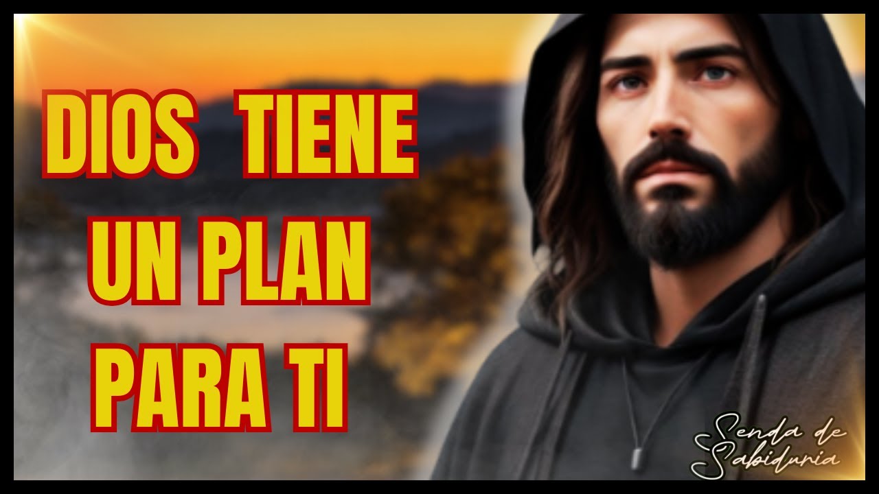 🙏 DIOS tiene un PLAN ASOMBROSO PARA TI 👉 Descubre el PROPÓSITO DIVINO ...