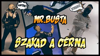 Смотреть клип Mr.Busta - Szakad A Cérna