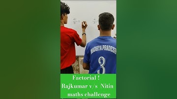 Maths challenge 🔥|Factorial!| #maths #shorts #factorial#ytshorts #yt #cuet #cbse #shorts #viral #fun