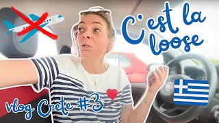 MON AVION EST ANNULE    VLOG CRETE #3