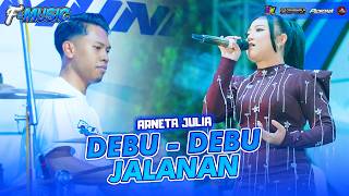 DEBU DEBU JALANAN - ARNETA JULIA  |  F - MUSIC FT. FARIS KENDANG LIVE PEMUDA KETEGAN BERSATU