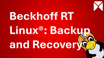 Beckhoff RT Linux: Backup and Recovery