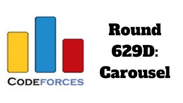 Codeforces Round #629D: Carousel