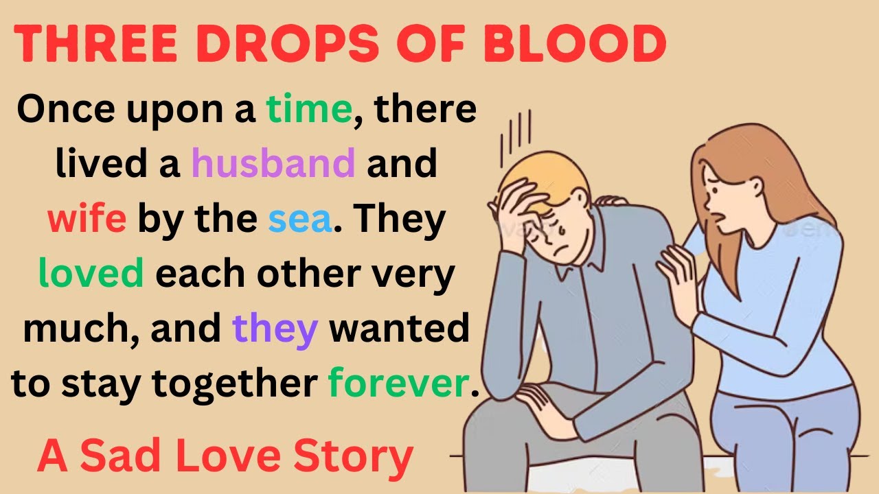 Three Drops of Blood ️ Love Story Audiobook Improve Your English