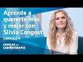 Silvia Congost y Ana Asensio y cómo trabajar el amor propio | Episodio 4 #CharlasConCariñoterapia