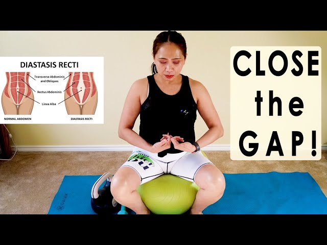 Diastasis Recti Separation of the Abs! Sitting and Standing Core Close the  GAP Exercises 