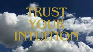 Trust Your Intuition Guided Positive Affirmations