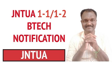 JNTUA 1-1/1-2 BTECH NOTIFICATION   #jntua