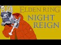 NightReign Is Broken (Extended Full Montage)