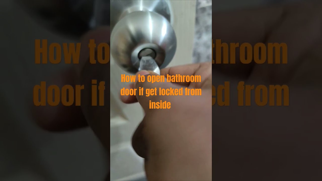 How To Open Bathroom Door If Locked Accidentally Travelvlog