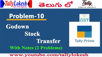 Tally Prime | Godown Creation/ Goods Transfer from One Godown to Another Godown in Telugu| Stock Mgt