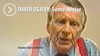 DAVID OGILVY: Some advice by Generate Insights 1,053 views 4 years ago 1 minute, 57 seconds