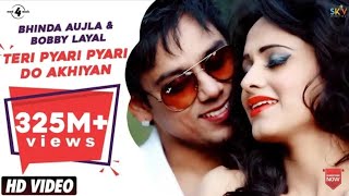 Teri Pyari Pyari Do Akhiyan Original Song   Sajjna   Bhinda Aujla & Bobby Layal Feat  Sunny Boy Resimi