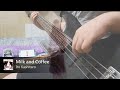 [HD/ベース] GUMI - ミルクとコーヒー (Bass Cover.)