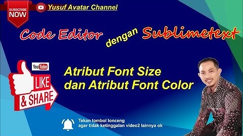 Menggunakan HTML dengan Code Editor Sublim Text 3