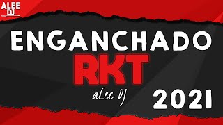 ENGANCHADO RKT 2021