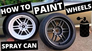How to Spray Paint Wheels / Rims(D.I.Y. SPRAY CANS)