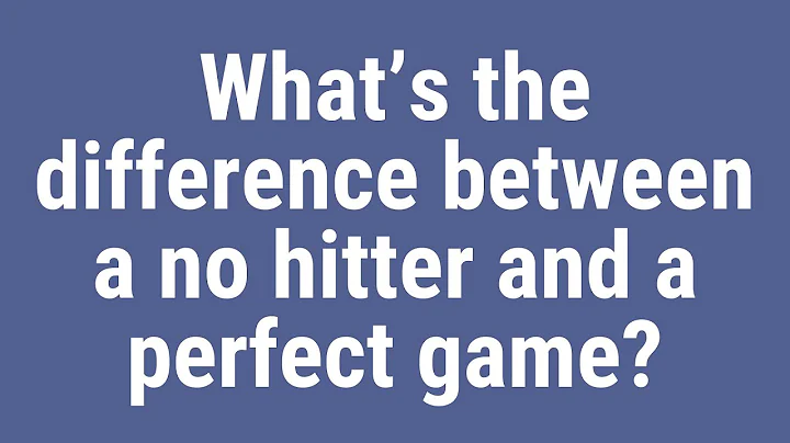 What’s the difference between a no hitter and a perfect game?