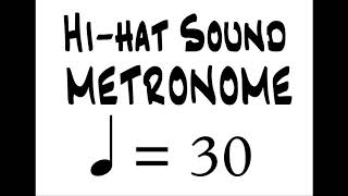 BPM 30 Hi Hat Sound Metronome