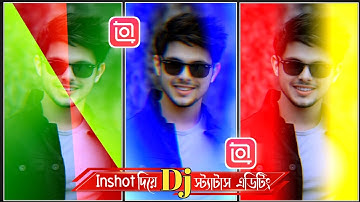 Inshot দিয়ে Dj স্ট্যাটাস ভিডিও এডিটিং - New Dj Status Video Editing In Inshot - Master M BD