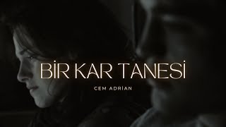 Cem Adrian - Bir Kar Tanesi (Sözleri) Resimi