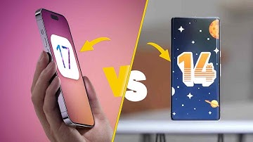 iOS 17 vs Android 14: Which Is Better?