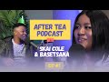 Basetsana| I had To choose between my life and My Career |Being A Sangoma| After Tea Podcast