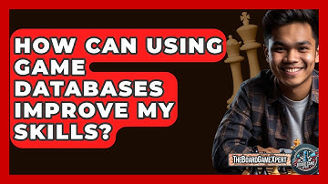 How Can Using Game Databases Improve My Skills? - The Board Game Xpert