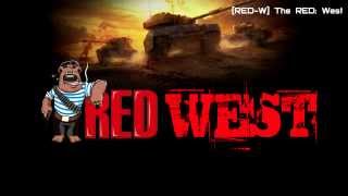 Ты нужен нам!!! [RED-W] The RED: West