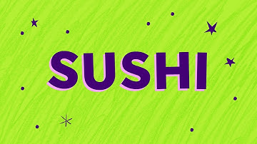 Sushi | Whoopensocker